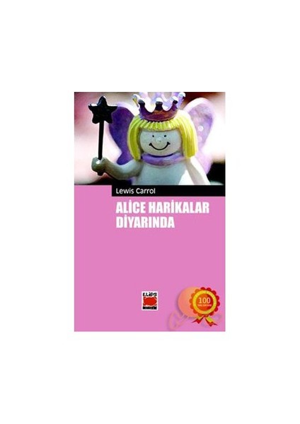 Alice Harikalar Diyarında-Lewis Carroll