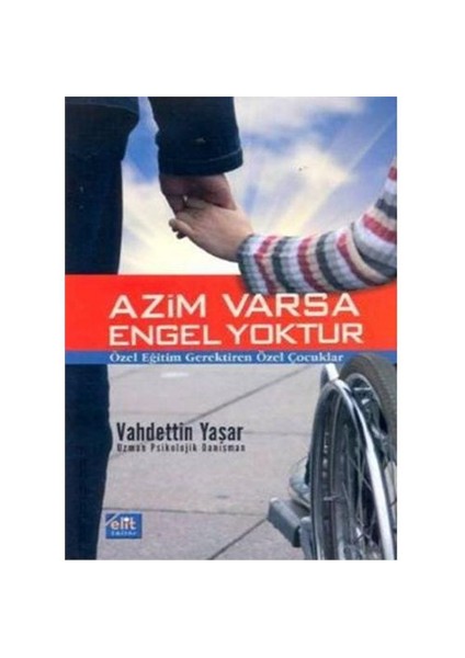 Azim Varsa Engel Yoktur