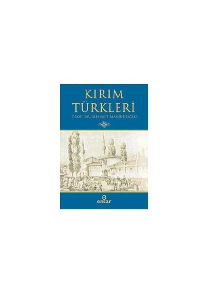 Kırım Türkleri-Mehmet Maksutoğlu