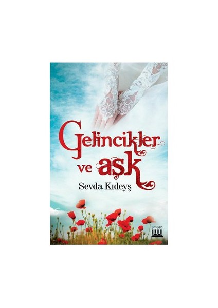 Gelincikler ve Aşk