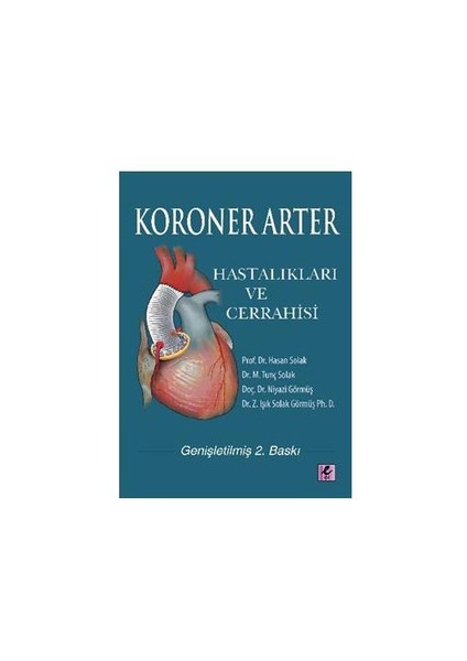 Koroner Arter Hastalıkları ve Cerrahisi