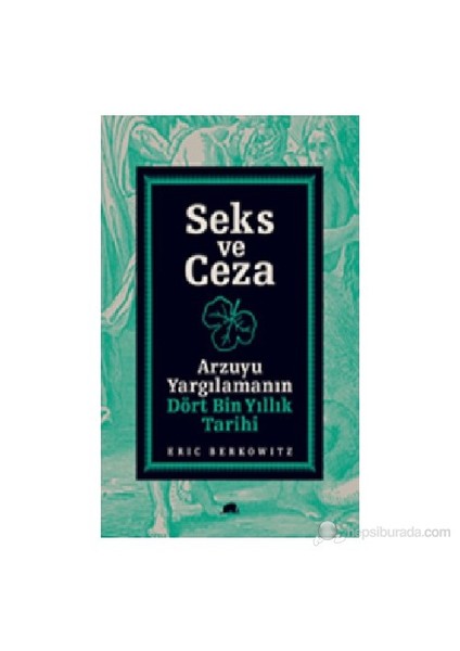 Seks ve Ceza - Eric Berkowitz