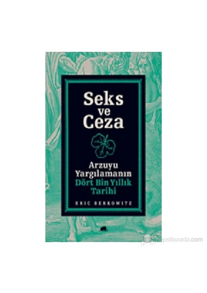 Seks ve Ceza - Eric Berkowitz