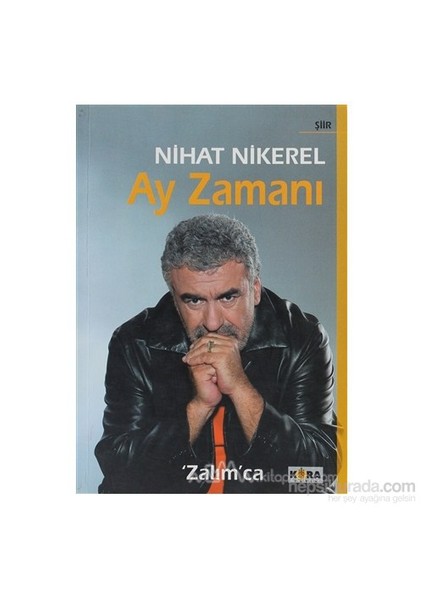Ay Zamanı Zalımca