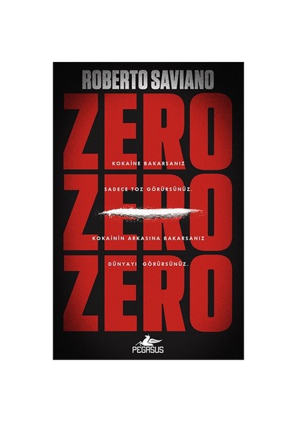 Zero Zero Zero - Roberto Saviano