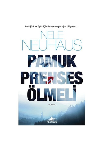 Pamuk Prenses Ölmeli - Nele Neuhaus
