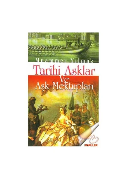 Tarihi Aşklar Ve Aşk Mektupları