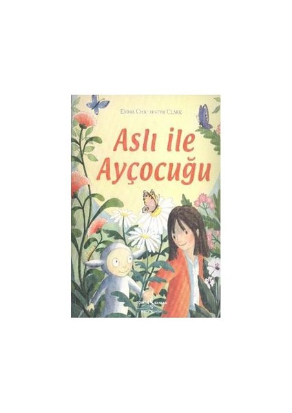 Aslı İle Ayçocuğu-Emma Chichester Clark