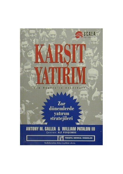 Karşıt Yatırım-Antony M. Gallea