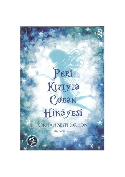 Peri Kızıyla Çoban Hikayesi - Orhan Seyfi Orhon