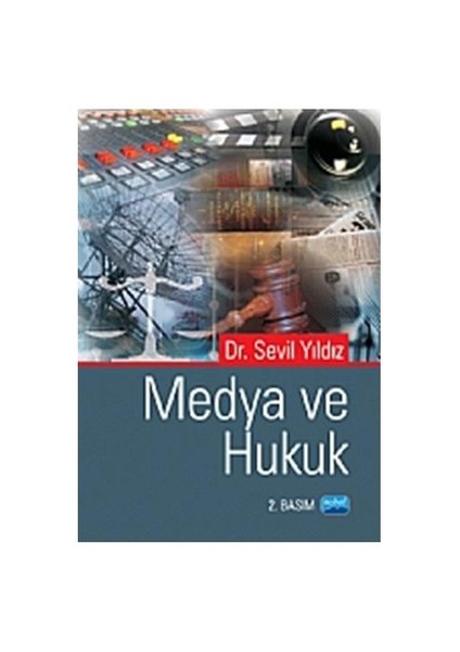 Medya ve Hukuk - Sevil Yıldız