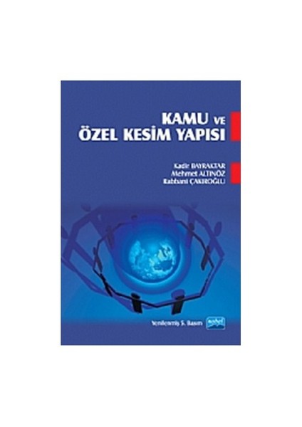 Kamu Ve Özel Kesim Yapısı-Rabbani Çakıroğlu
