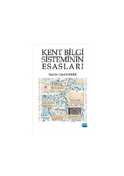 Kent Bilgi Sisteminin Esasları-Gürol Banger