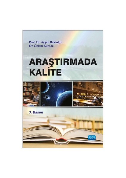 Araştırmada Kalite-Ayşen Bakioğlu