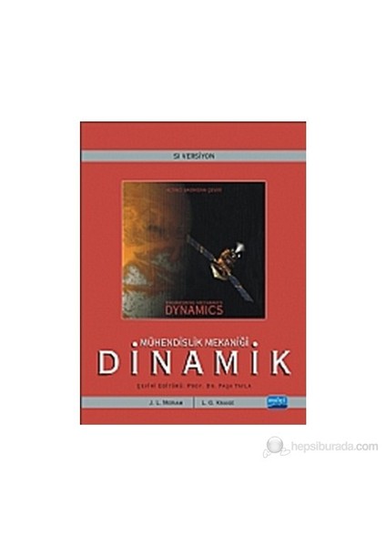 Mühendislik Mekaniği Dinamik / Engineering Mechanics Dynamics - L. G. Kraige