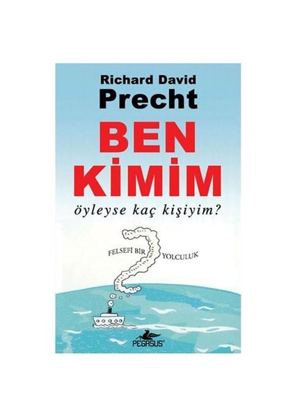 Ben Kimim? - Öyleyse Kaç Kişiyim?