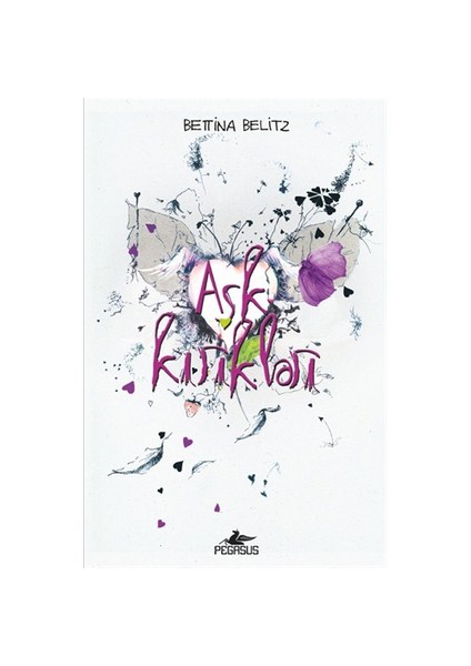 Aşk Kırıkları - Bettina Belitz
