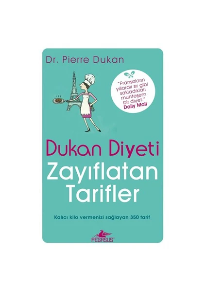 Dukan Diyeti Zayıflatan Tarifler - Pierre Dukan