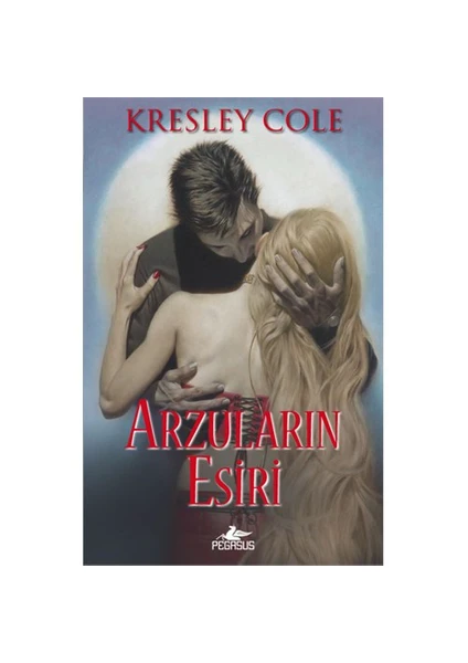 Arzuların Esiri - Kresley Cole