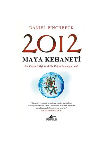 2012 Maya Kehaneti - Daniel Pinchbeck