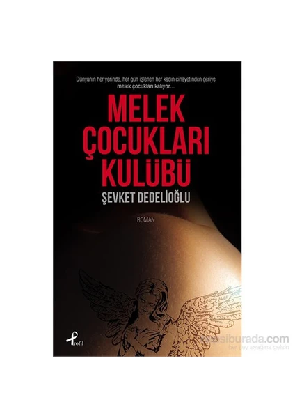 Melek Çocukları Kulübü - Şevket Dedelioğlu