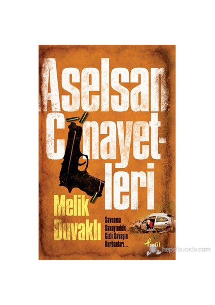 Aselsan Cinayetleri - Melik Duvaklı
