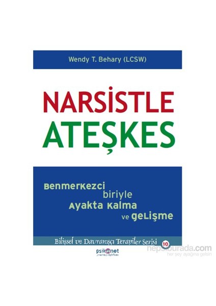 Narsistle Ateşkes - Wendy Behary