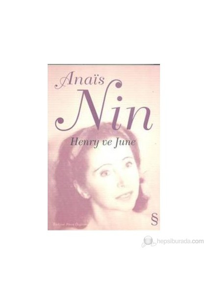 Henry ve June - Anais Nin