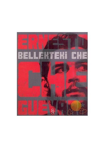 Bellekteki Che - Ernesto Che Guevara