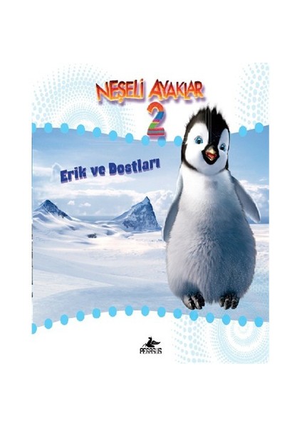 Neşeli Ayaklar 2 - Erik Ve Dostları-Zeynep Kumruluoğlu