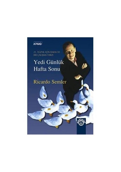 Yedi Günlük Hafta Sonu-Ricardo Semler