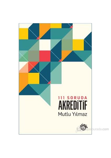 111 Soruda Akreditif-Mutlu Yılmaz