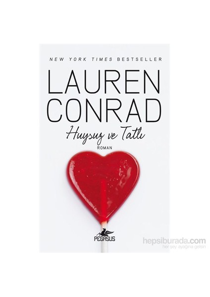 Huysuz Ve Tatlı-Lauren Conrad
