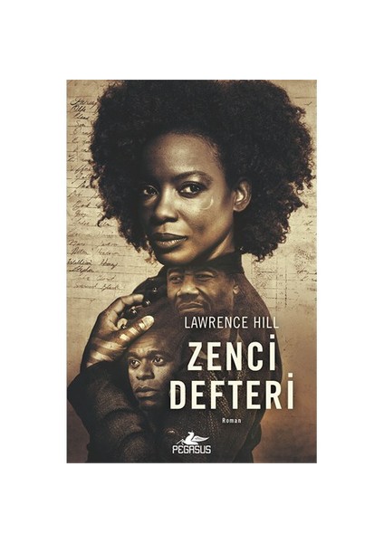 Zenci Defteri - Lawrence Hill