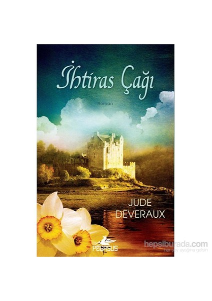 İhtiras Çağı - Jude Deveraux