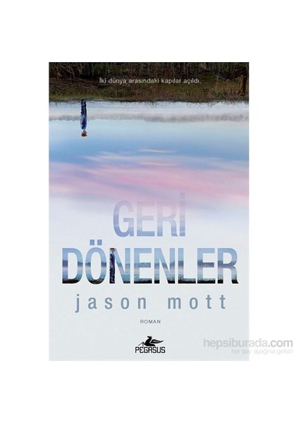 Geri Dönenler - Jason Mott
