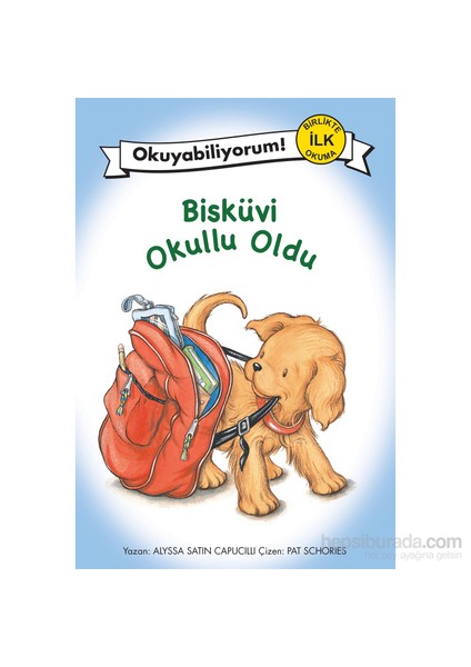 Bisküvi Okullu Oldu-Alyssa Satin Capucilli