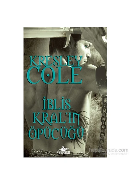 İblis Kral’In Öpücüğü - Kresley Cole