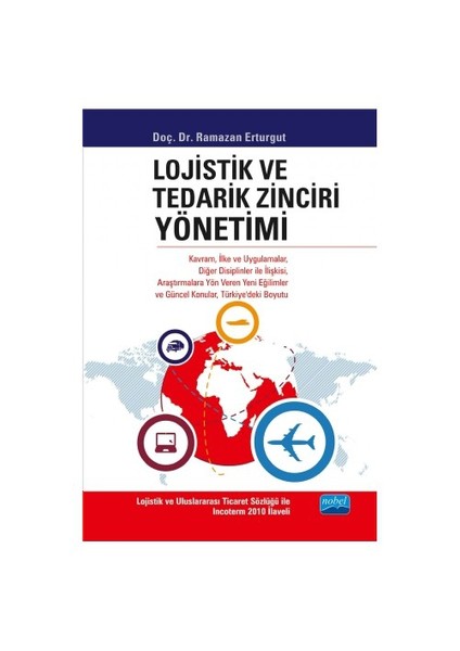 Lojistik Ve Tedarik Zinciri Yönetimi-Ramazan Erturgut