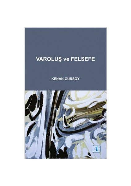 Varoluş Ve Felsefe-Kenan Gürsoy