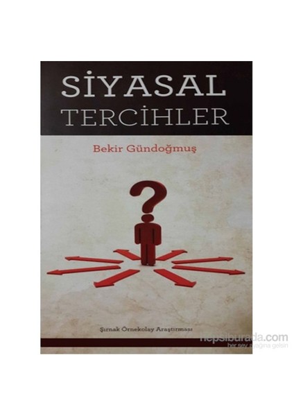 Siyasal Tercihler-Bekir Gündoğmuş