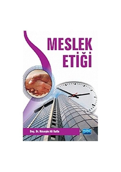 Meslek Etiği - Hüseyin Ali Kutlu