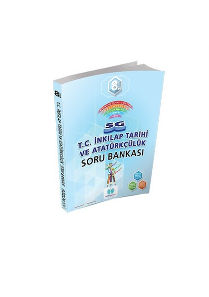 8 Sınıf 5G Tc İnkılap Tarihi Ve Atatürkçülük Soru Bankası Sözün Özü Yay