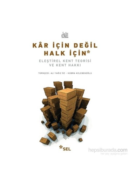 Kar İçin Değil Halk İçin-Margit Mayer