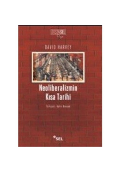 Neoliberalizmin Kısa Tarihi-David Harvey