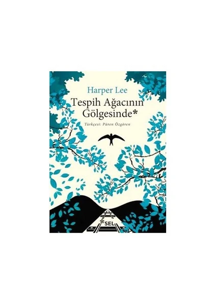 Tespih Ağacının Gölgesinde - Harper Lee