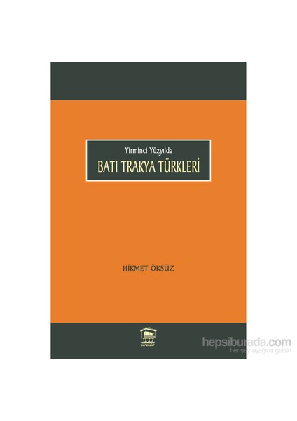 Batı Trakya Türkleri-Hikmet Öksüz