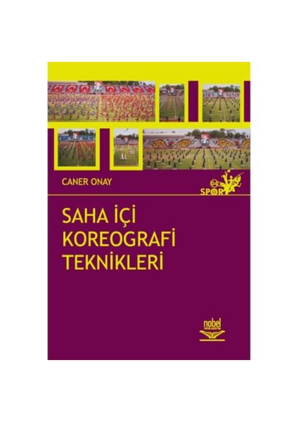 Saha İçi Koreografi Teknikleri