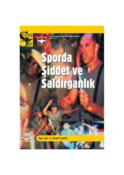 Sporda Şiddet Ve Saldırganlık