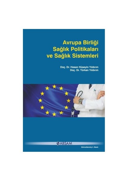 Avrupa Birliği Sağlık Politikaları Ve Sağlık Sistemleri-Hasan Hüseyin Yıldırım